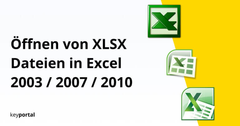 Öffnen von XLSX Dateien in Excel 2003 / 2007 / 2010 ...